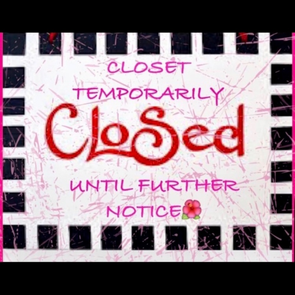 I DO NOT KNOW WHEN I WILL BE RE-OPENINg